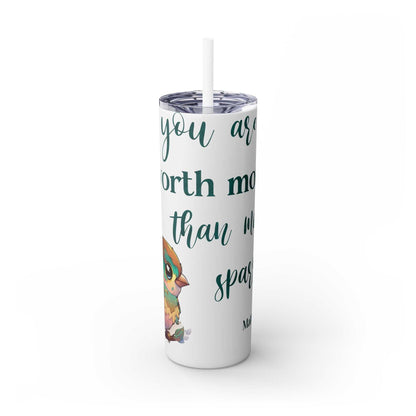 Stainless steel tumbler with "Worth More Than Sparrows" design, featuring a colorful bird illustration, BPA-free, with a matching straw.