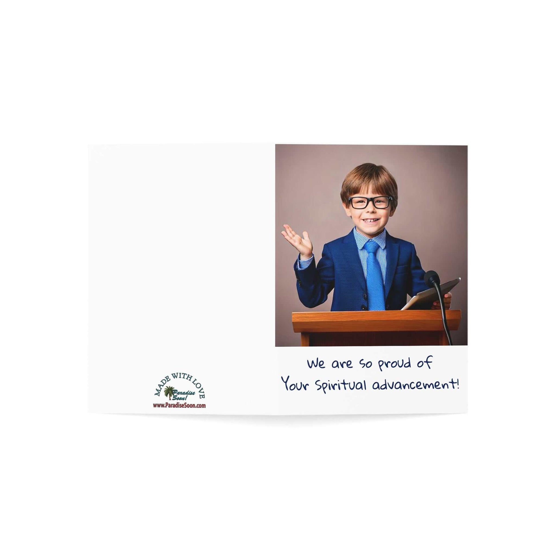 Greeting card featuring young boy at podium with message, "We are so proud of your spiritual advancement!"