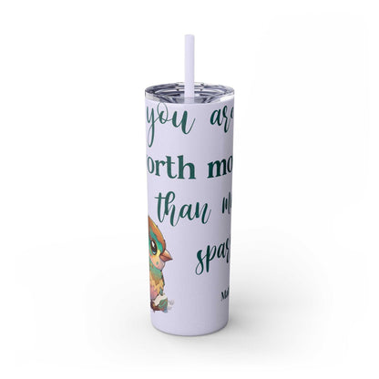 Stainless steel tumbler with "Worth More Than Sparrows" design, featuring a colorful bird and text, includes a matching straw and lid.