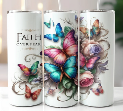 Tumbler with butterfly design and "Faith Conquers Fear" message, 20oz, BPA-free.